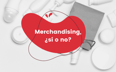 Merchandising, ¿sí o no?