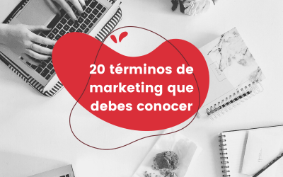 20 términos de marketing que debes conocer
