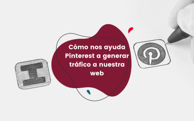 Cómo nos ayuda Pinterest a generar tráfico web