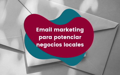 Email marketing para negocios locales