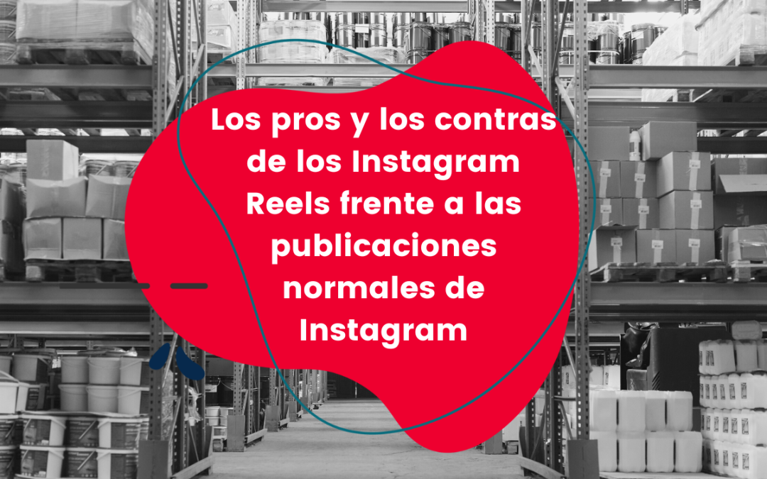 Los pros y los contras de Instagram Reels frente a las publicaciones normales de Instagram