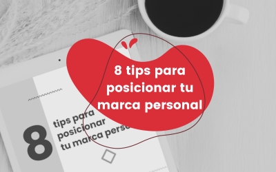8 tips para posicionar tu marca personal