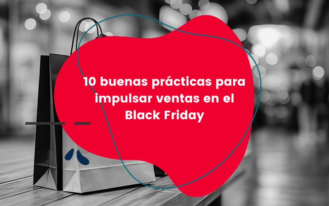 10 buenas prácticas marketing black friday