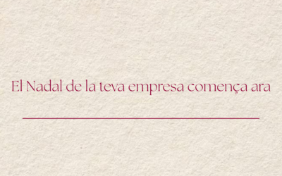 Nadal per a empreses: idees d’esdeveniments, regals i experiències de marca